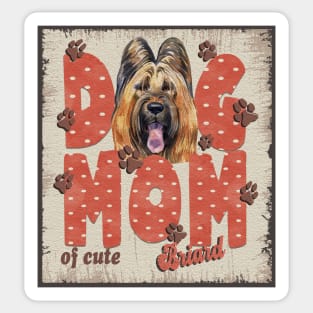 Dog Mom Of Cute Briard Sticker